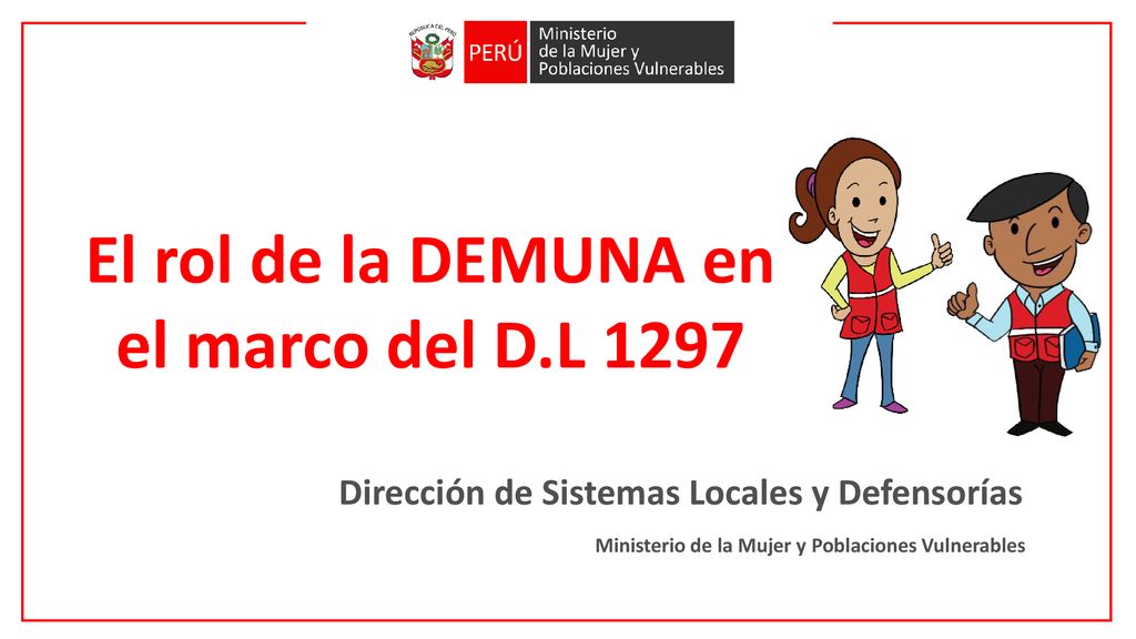 El rol de la DEMUNA en el marco del D.L 1297