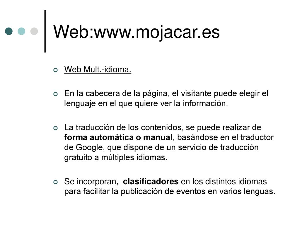 Web:  Web Mult.-idioma. En la cabecera de la página, el visitante puede elegir el lenguaje en el que quiere ver la información.