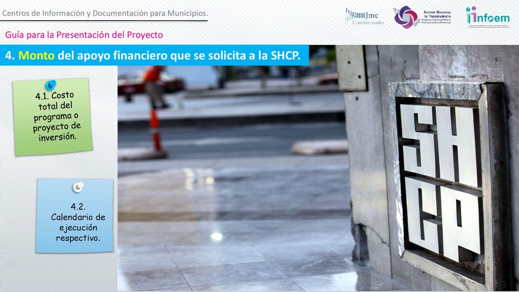 4. Monto del apoyo financiero que se solicita a la SHCP.