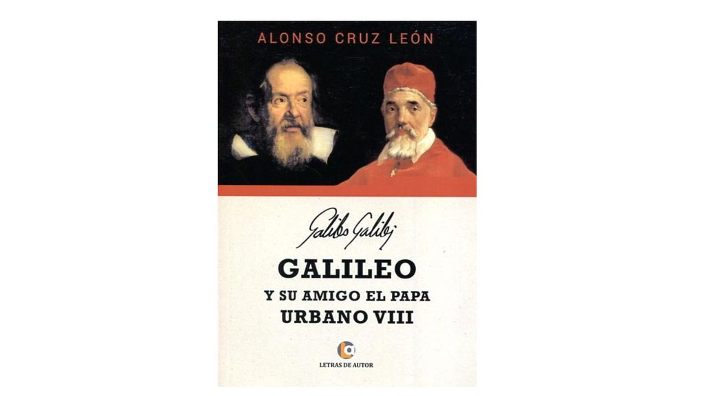 Galileo sabía que el decreto de 1616 era un error