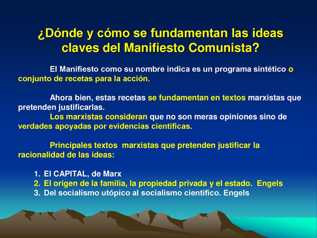 ¿Dónde y cómo se fundamentan las ideas claves del Manifiesto Comunista