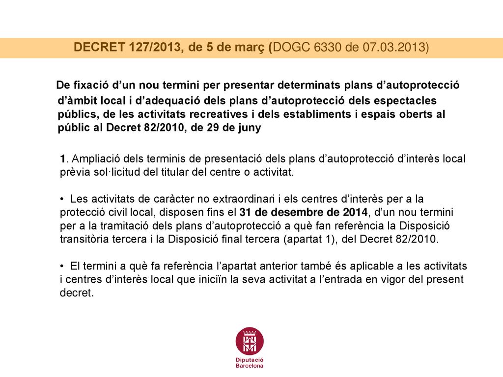 DECRET 127/2013, de 5 de març (DOGC 6330 de )