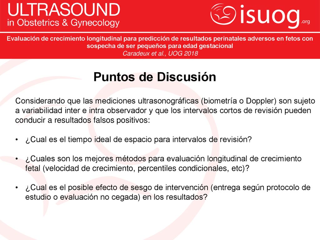 Evaluación de crecimiento longitudinal para predicción de resultados perinatales adversos en fetos con sospecha de ser pequeños para edad gestacional