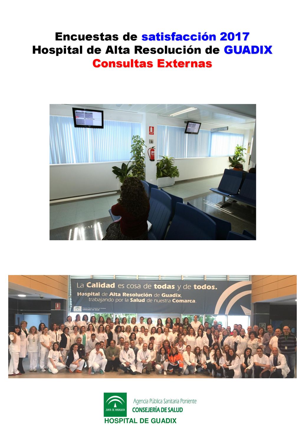 Encuestas de satisfacción 2017 Hospital de Alta Resolución de GUADIX