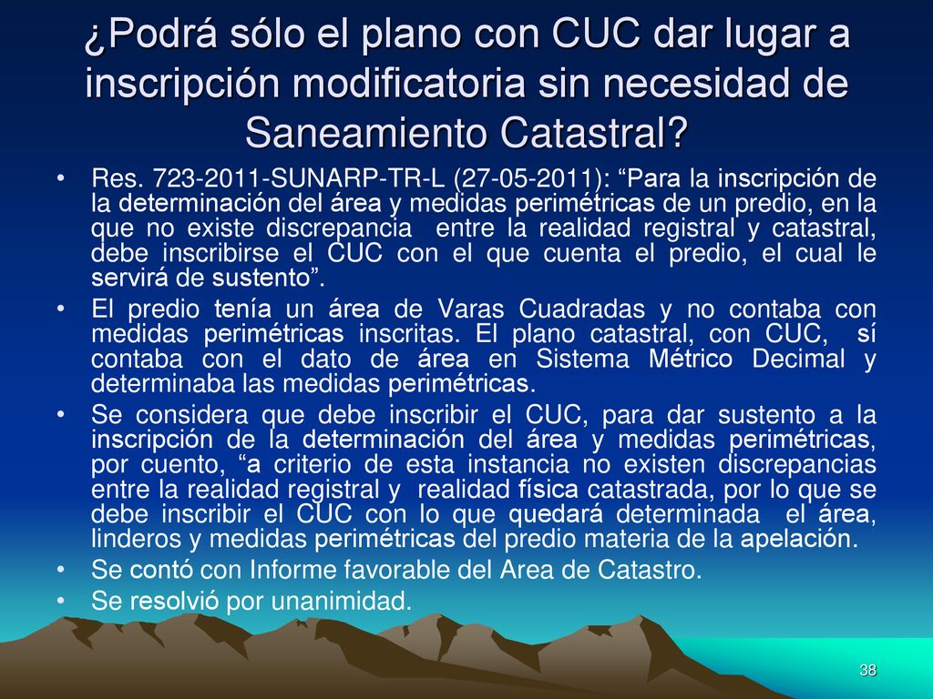 ¿Podrá sólo el plano con CUC dar lugar a inscripción modificatoria sin necesidad de Saneamiento Catastral