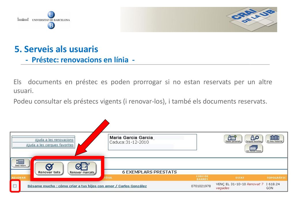 5. Serveis als usuaris - Préstec: renovacions en línia -