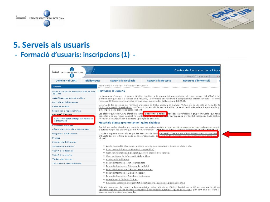 5. Serveis als usuaris - Formació d’usuaris: inscripcions (1) -