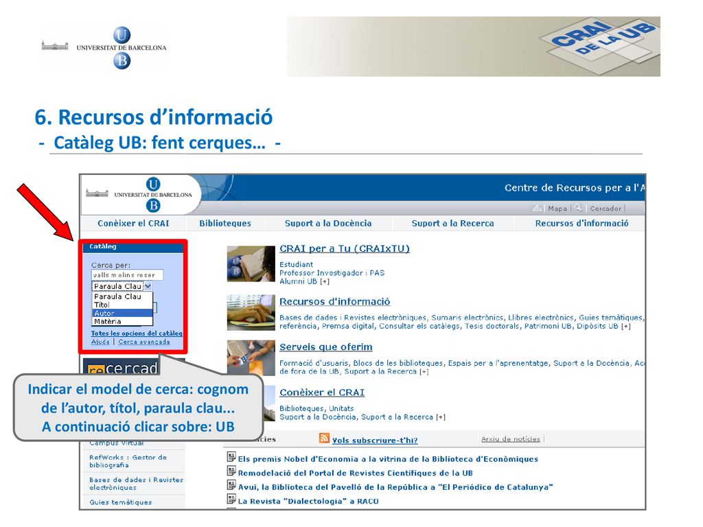 6. Recursos d’informació - Catàleg UB: fent cerques… -