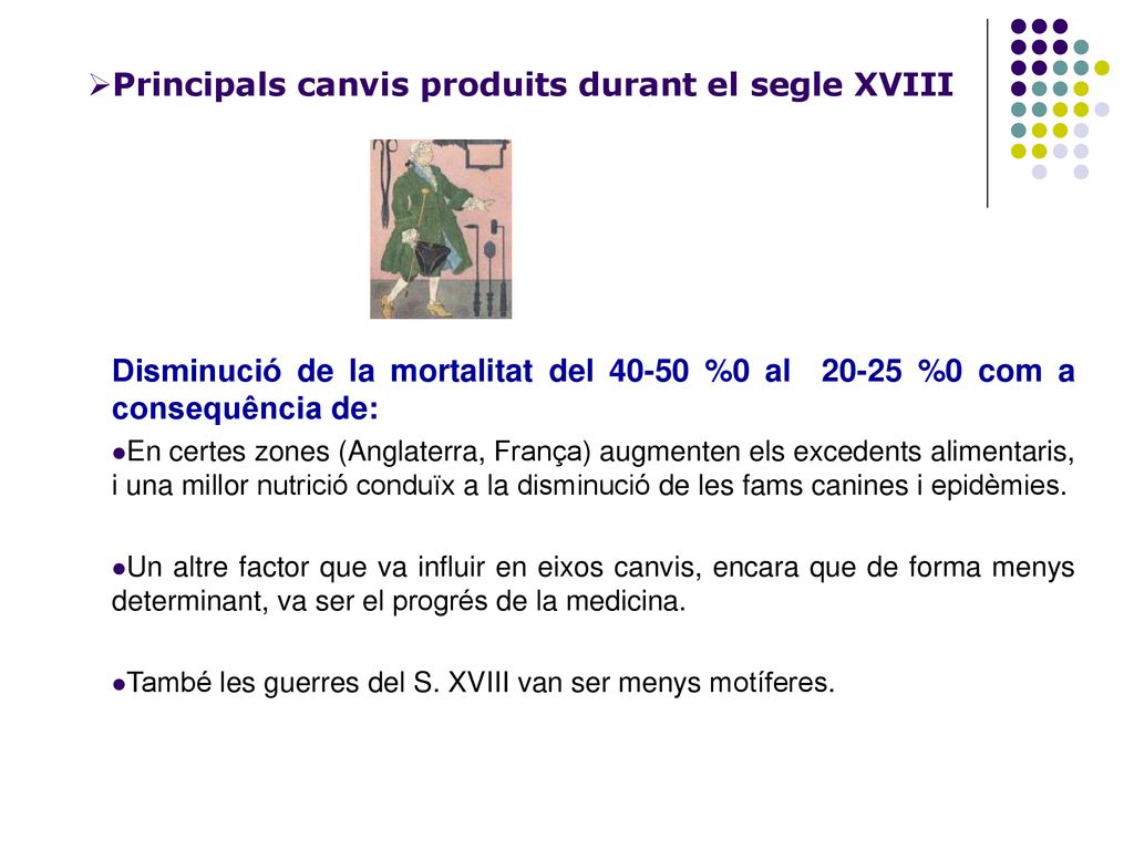 Principals canvis produits durant el segle XVIII