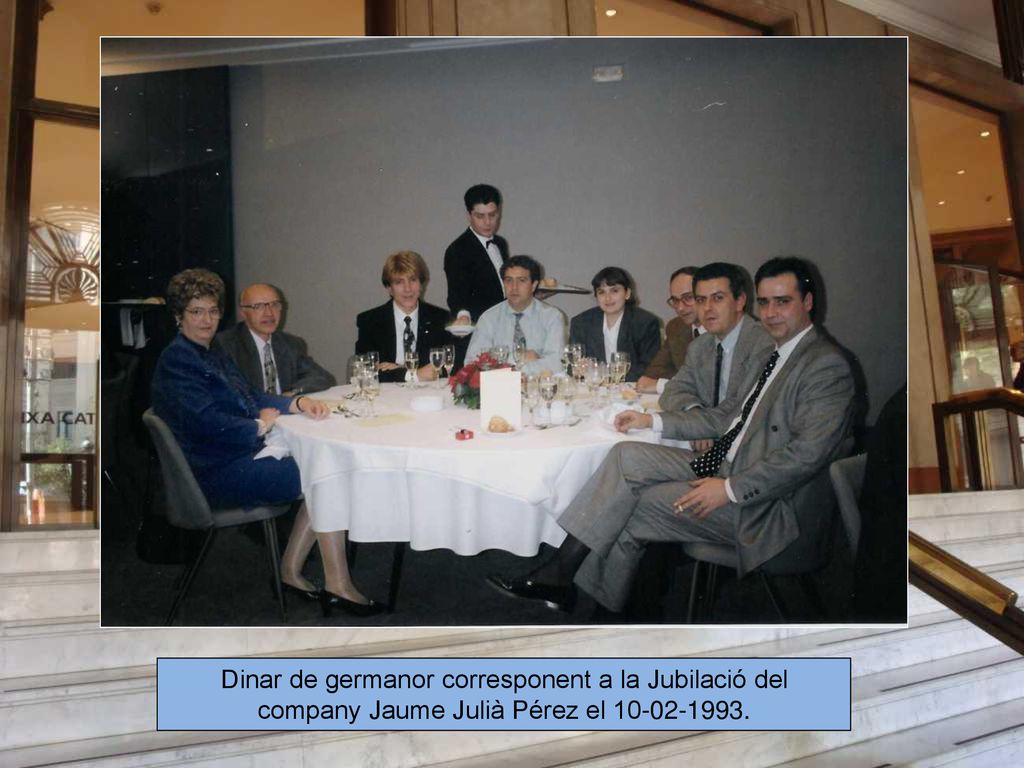 Dinar de germanor corresponent a la Jubilació del company Jaume Julià Pérez el