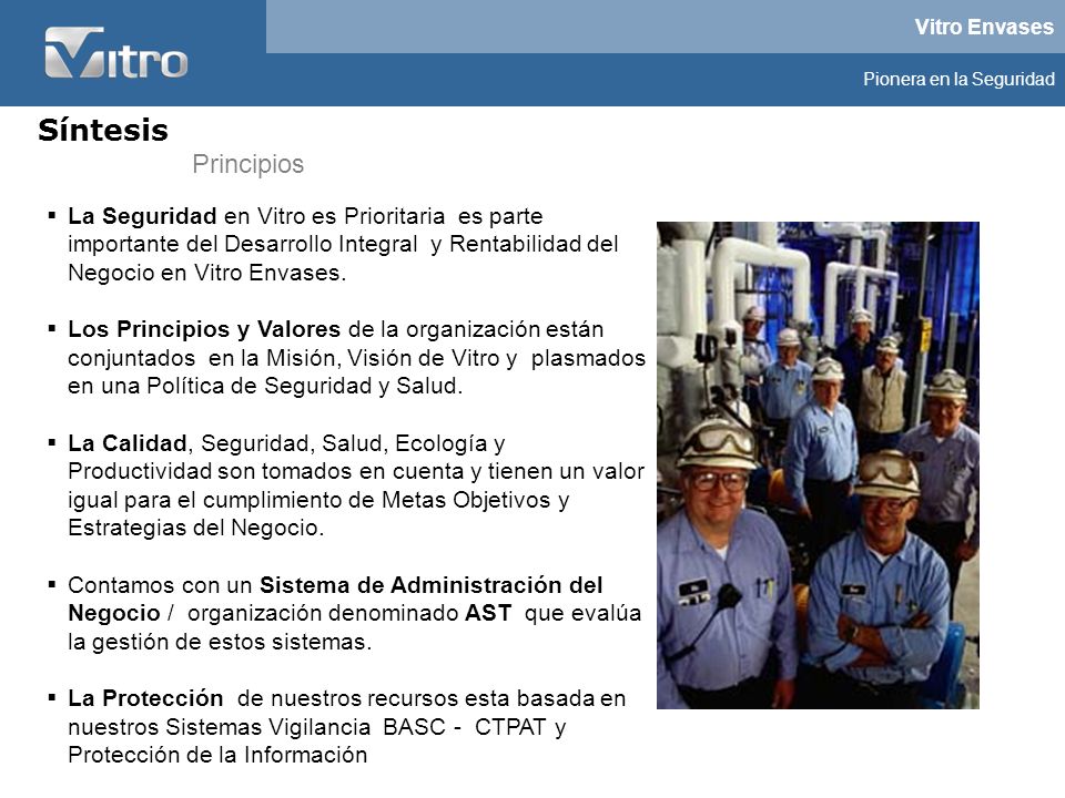 Síntesis Principios. La Seguridad en Vitro es Prioritaria es parte importante del Desarrollo Integral y Rentabilidad del Negocio en Vitro Envases.