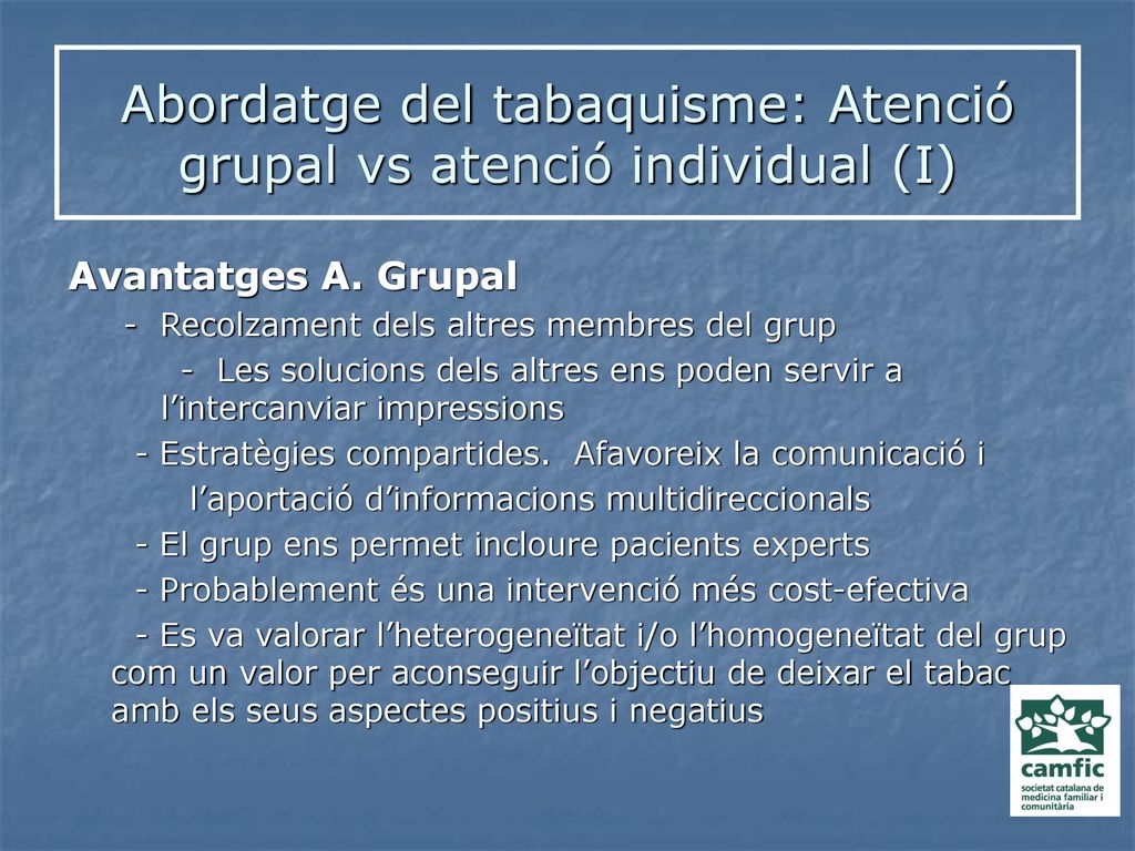 Abordatge del tabaquisme: Atenció grupal vs atenció individual (I)