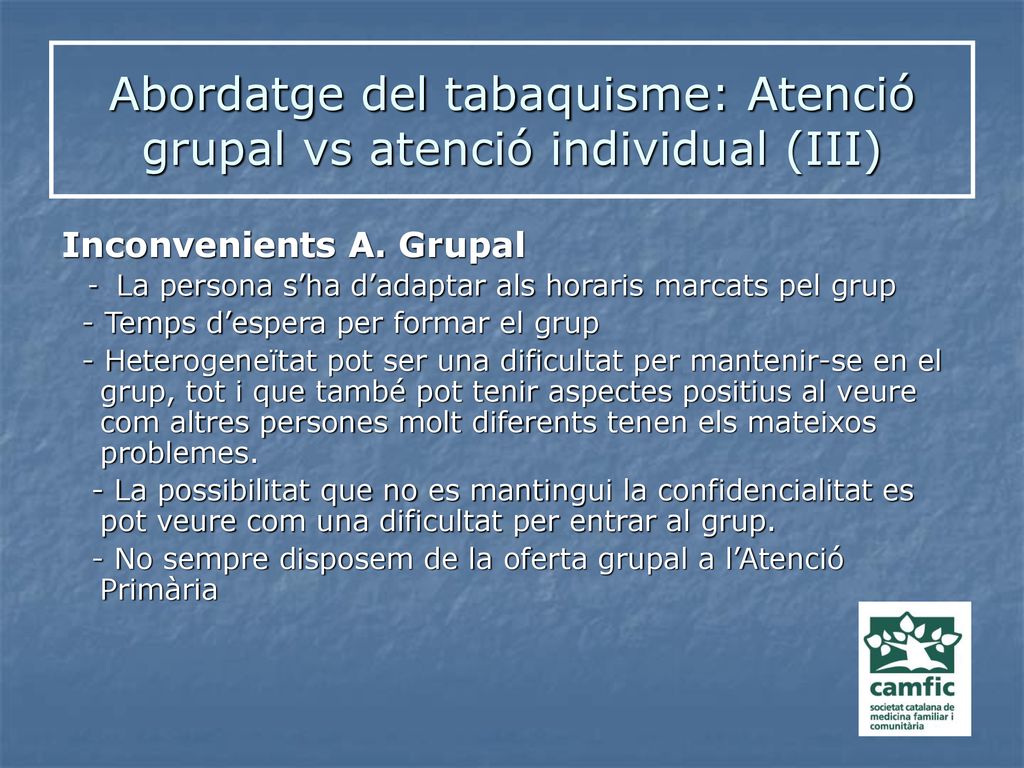 Abordatge del tabaquisme: Atenció grupal vs atenció individual (III)