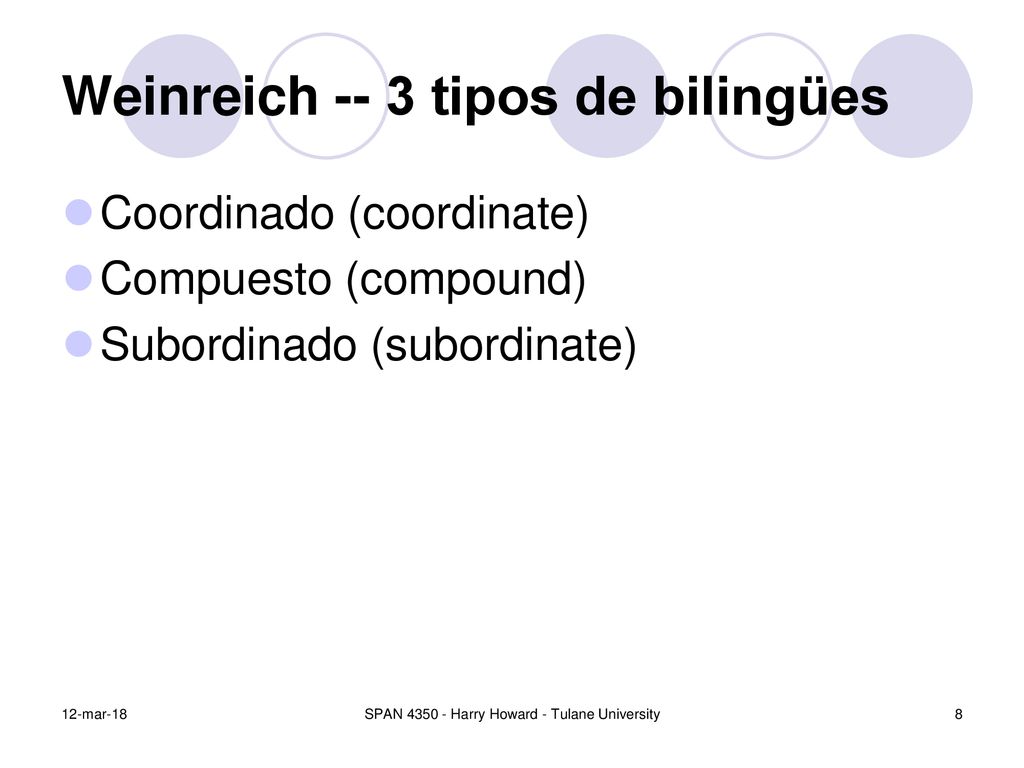 Weinreich -- 3 tipos de bilingües