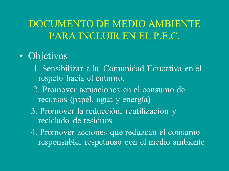 DOCUMENTO DE MEDIO AMBIENTE PARA INCLUIR EN EL P.E.C.