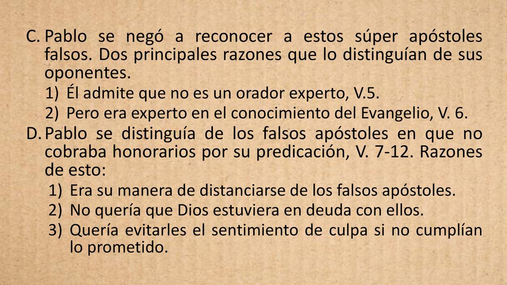 Pablo se negó a reconocer a estos súper apóstoles falsos