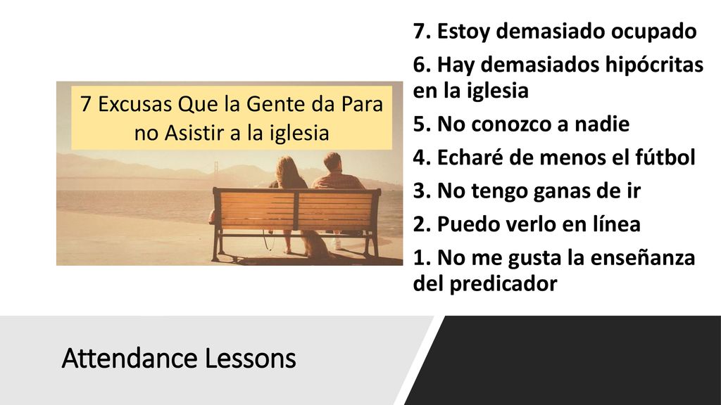 7 Excusas Que la Gente da Para no Asistir a la iglesia