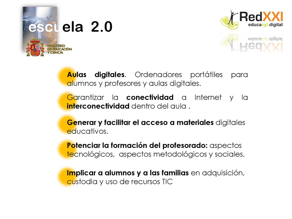 escuela 2.0 Aulas digitales. Ordenadores portátiles para alumnos y profesores y aulas digitales.