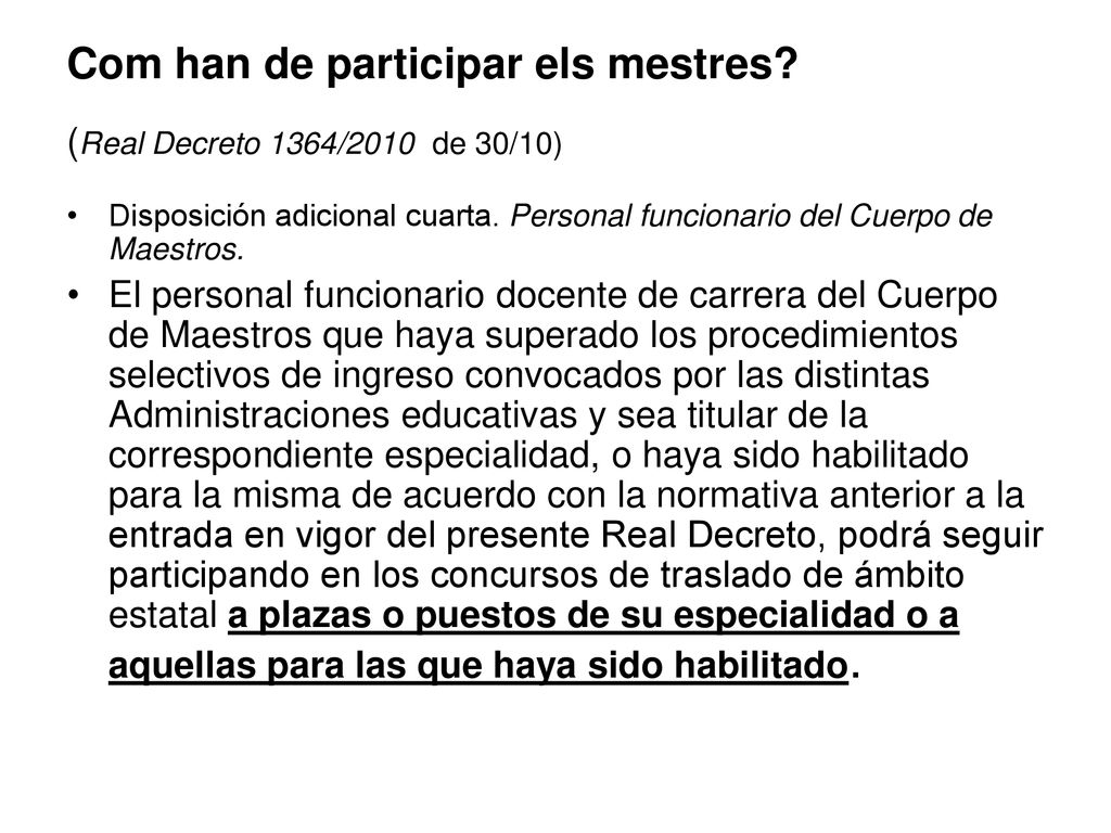 Com han de participar els mestres (Real Decreto 1364/2010 de 30/10)