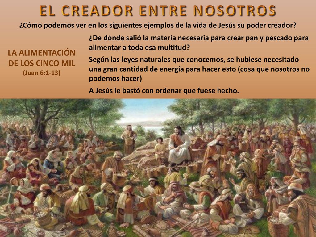 EL CREADOR ENTRE NOSOTROS LA ALIMENTACIÓN DE LOS CINCO MIL