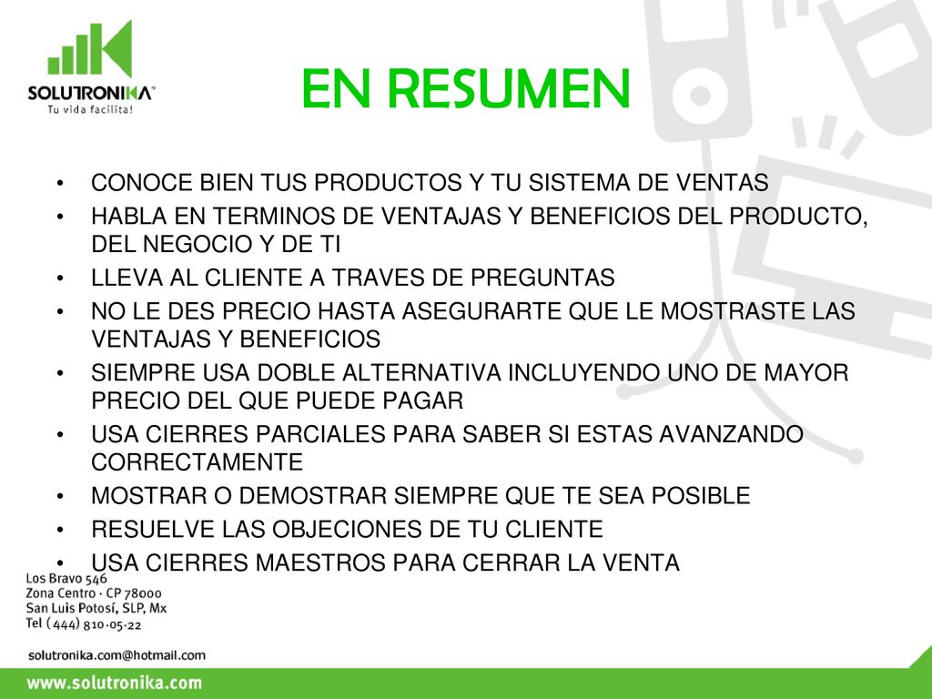 EN RESUMEN CONOCE BIEN TUS PRODUCTOS Y TU SISTEMA DE VENTAS