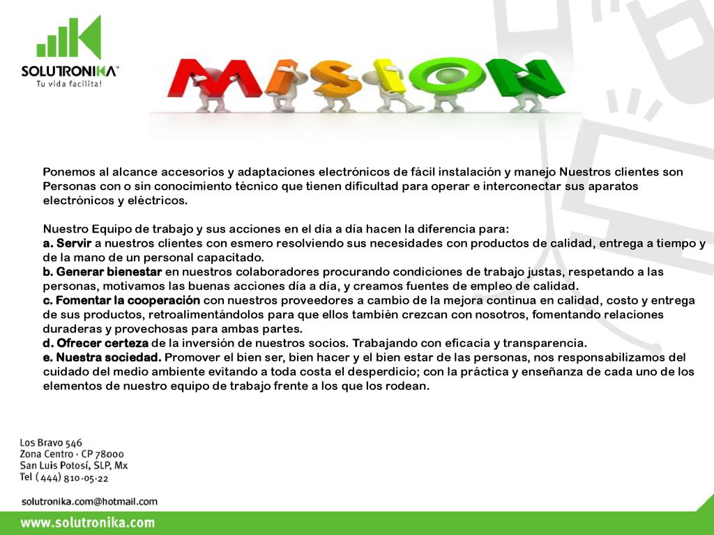 Ponemos al alcance accesorios y adaptaciones electrónicos de fácil instalación y manejo Nuestros clientes son Personas con o sin conocimiento técnico que tienen dificultad para operar e interconectar sus aparatos electrónicos y eléctricos.