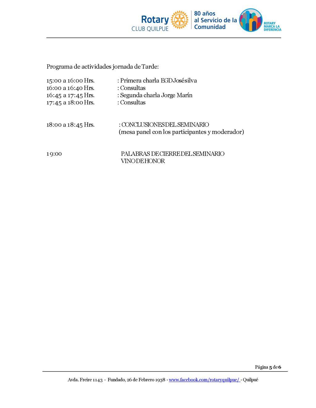 Programa de actividades jornada de Tarde: 15:00 a 16:00 Hrs.