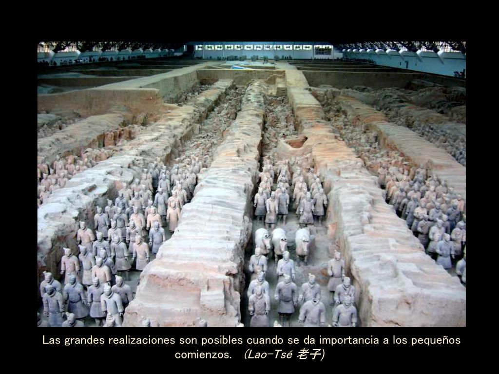Las grandes realizaciones son posibles cuando se da importancia a los pequeños comienzos.