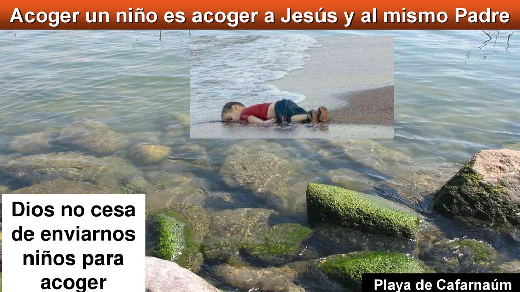 Acoger un niño es acoger a Jesús y al mismo Padre