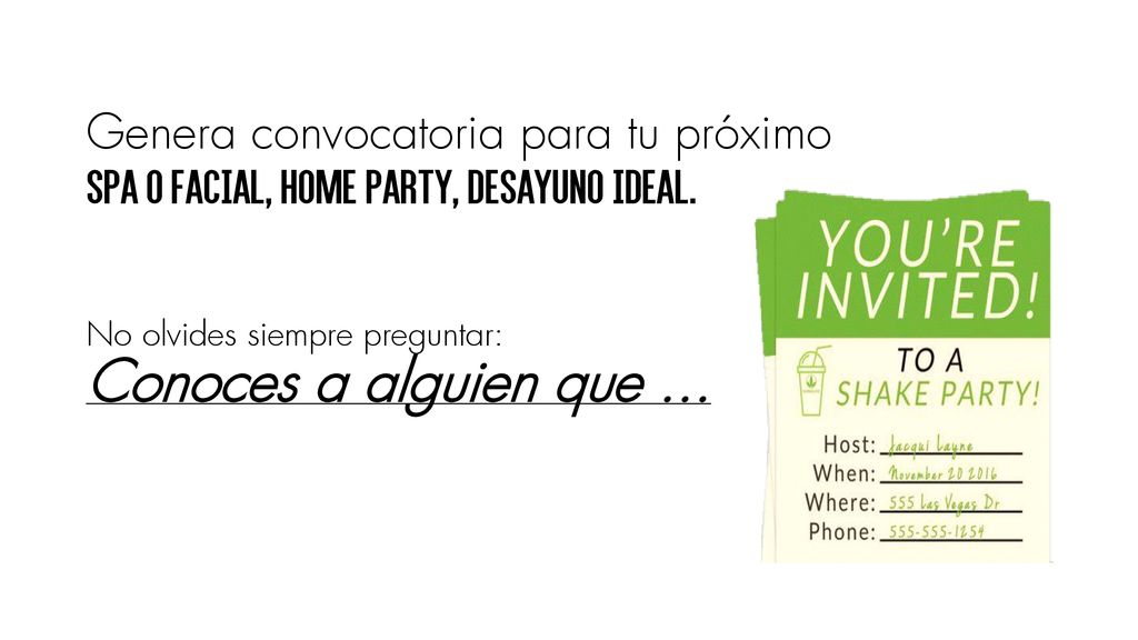 Genera convocatoria para tu próximo Spa o Facial, Home Party, Desayuno ideal.