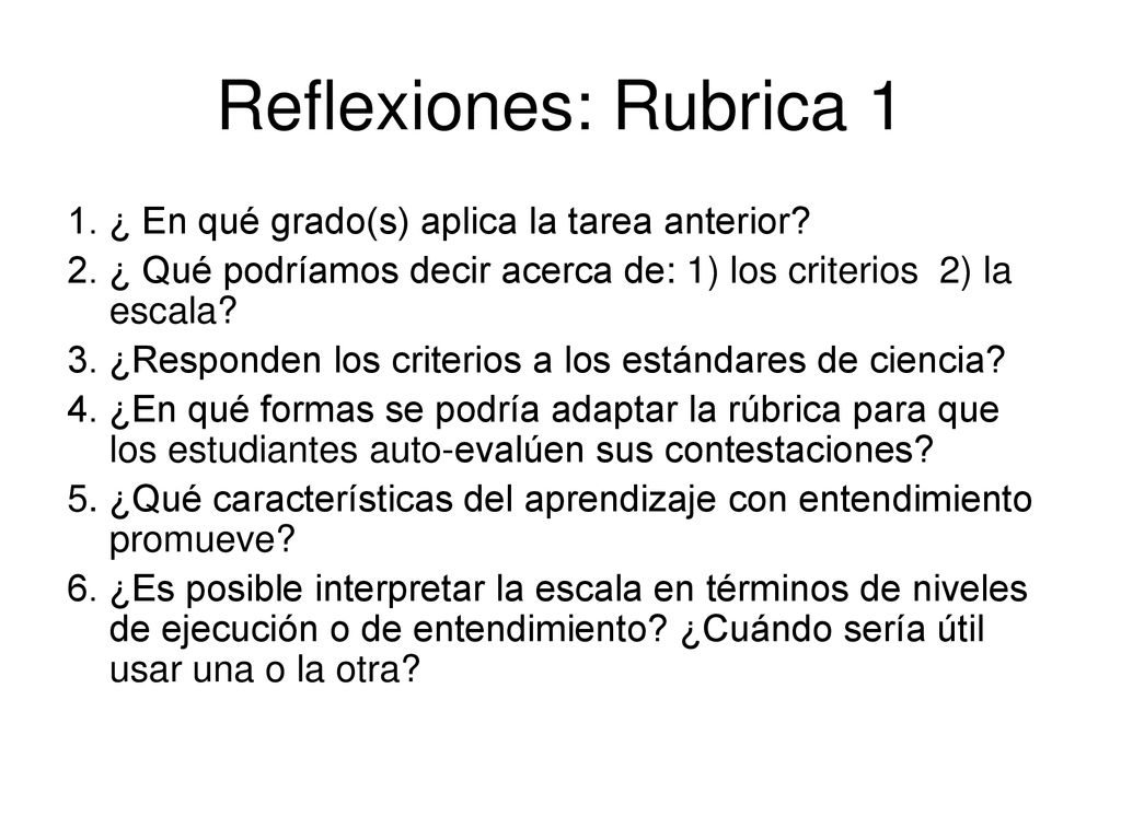 Reflexiones: Rubrica 1 1. ¿ En qué grado(s) aplica la tarea anterior