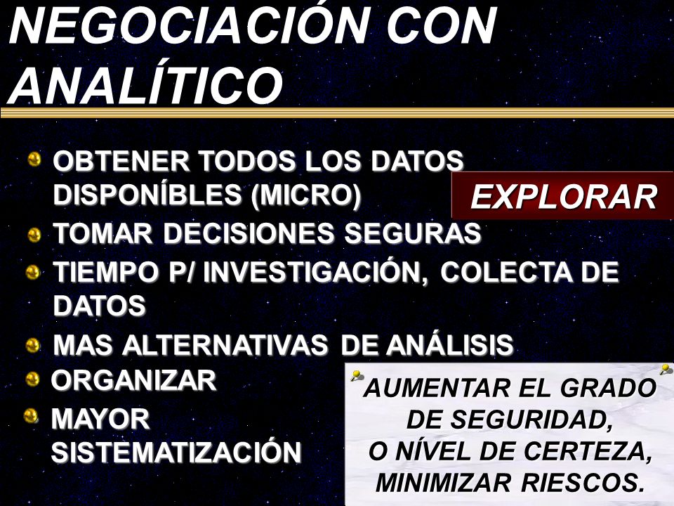 AUMENTAR EL GRADO DE SEGURIDAD, O NÍVEL DE CERTEZA, MINIMIZAR RIESCOS.