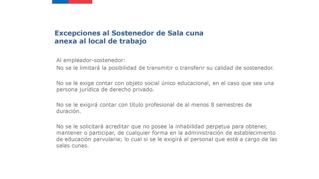 Excepciones al Sostenedor de Sala cuna anexa al local de trabajo