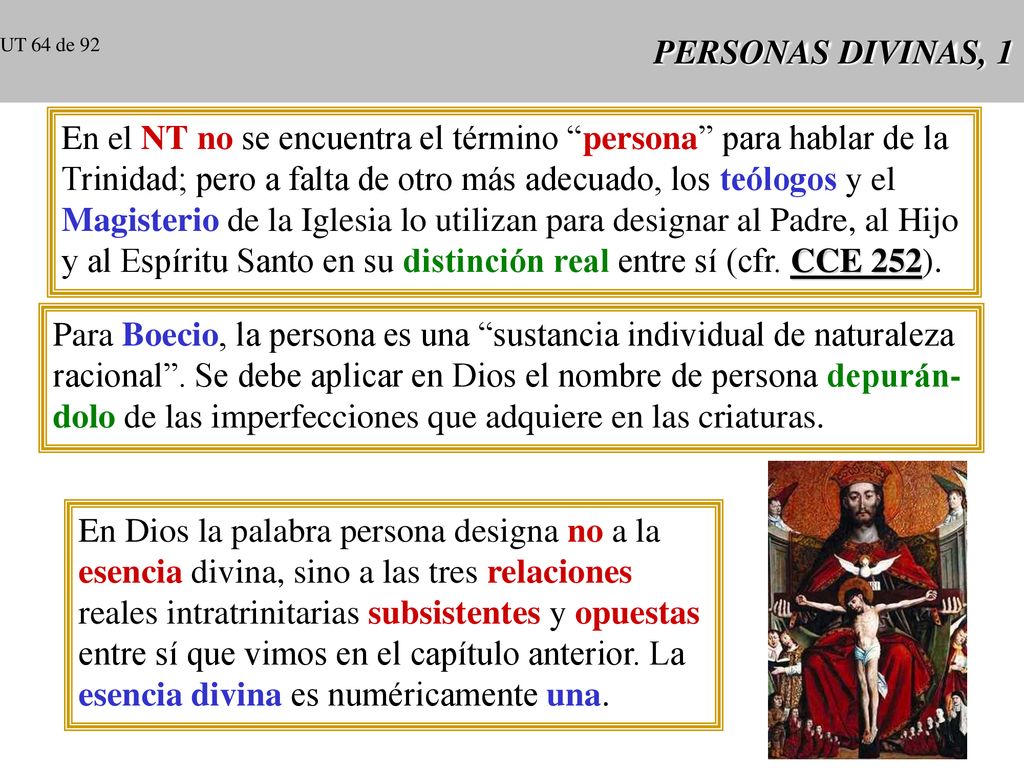 En el NT no se encuentra el término persona para hablar de la
