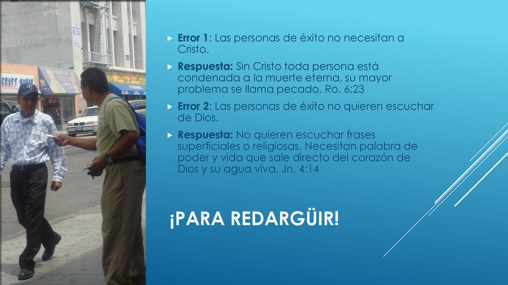 ¡PARA REDARGÜIR! Error 1: Las personas de éxito no necesitan a Cristo.