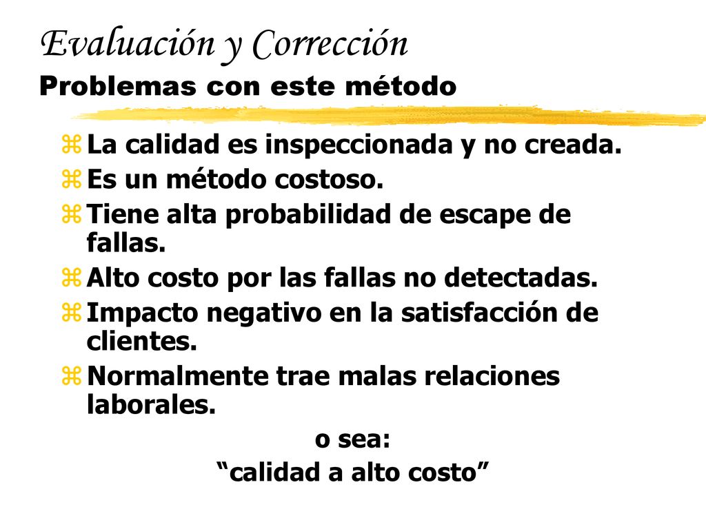 Evaluación y Corrección Problemas con este método