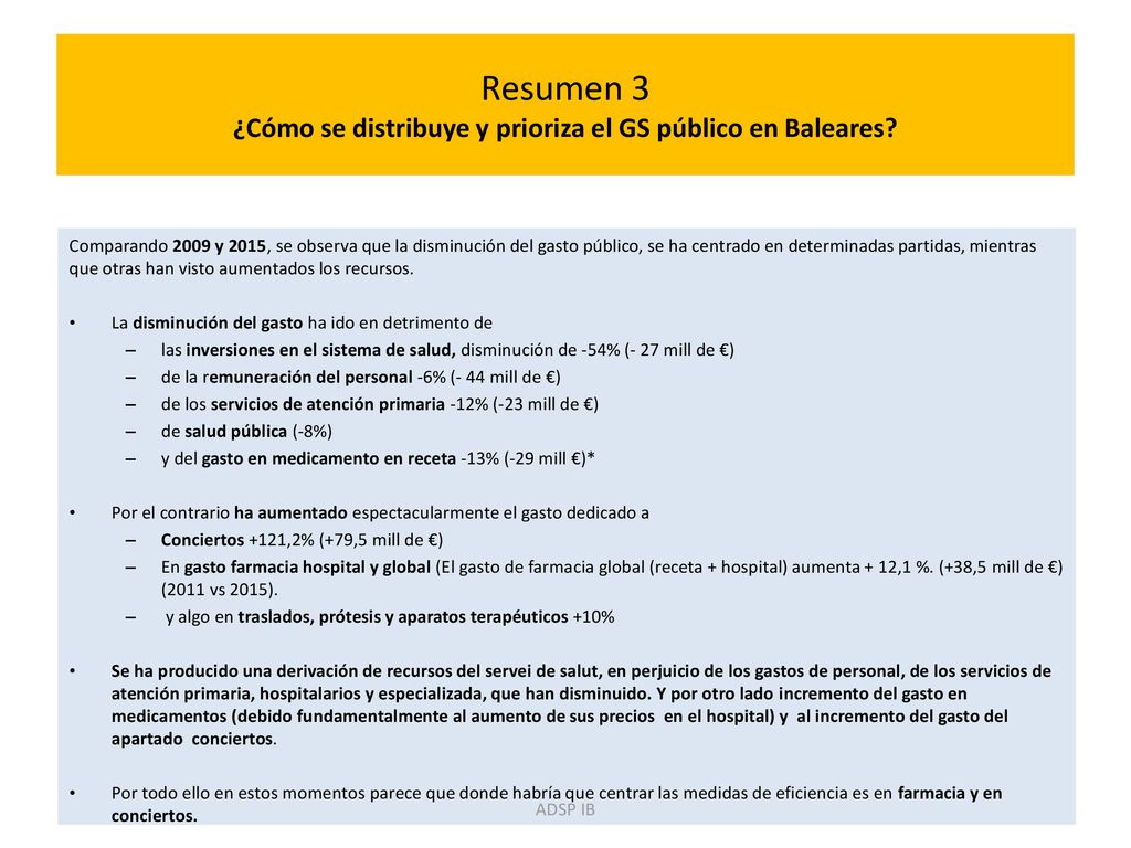 Resumen 3 ¿Cómo se distribuye y prioriza el GS público en Baleares