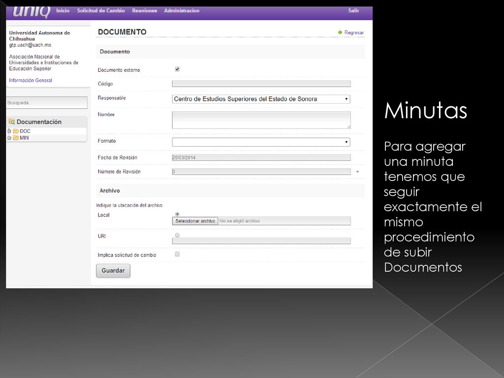 Minutas Para agregar una minuta tenemos que seguir exactamente el mismo procedimiento de subir Documentos.