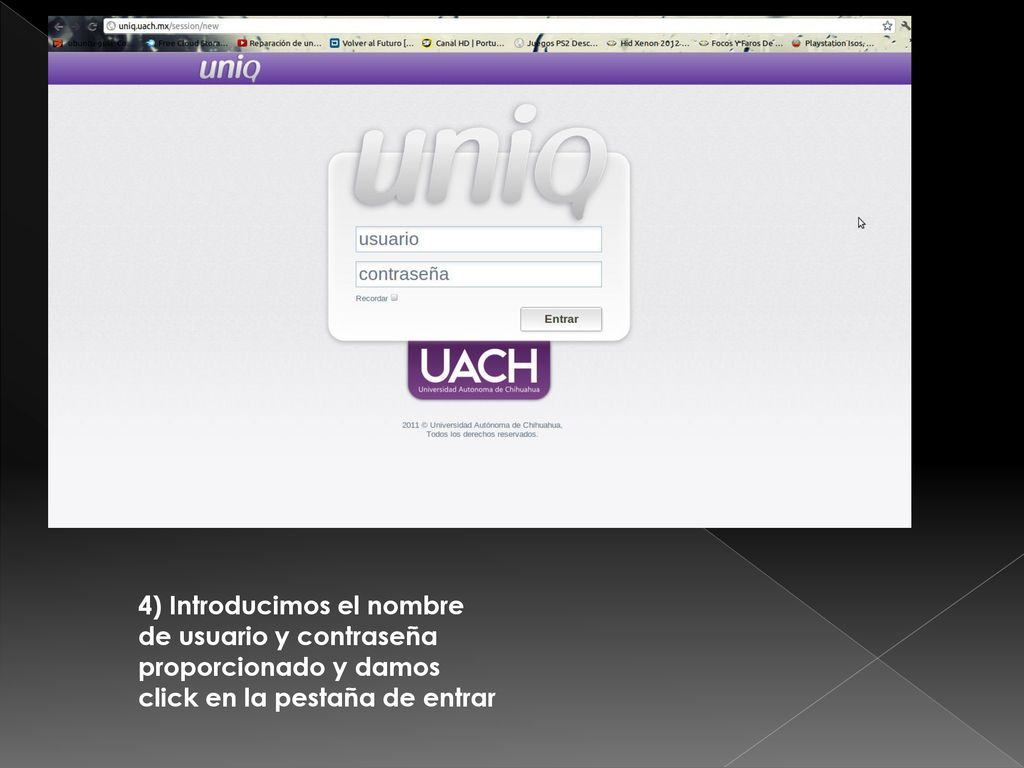 4) Introducimos el nombre de usuario y contraseña proporcionado y damos click en la pestaña de entrar