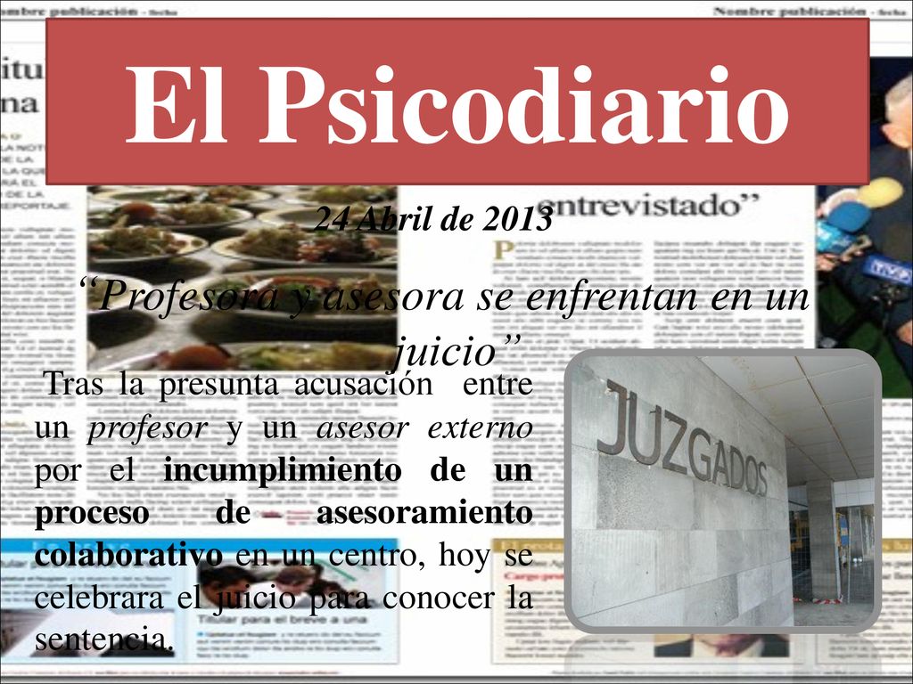 Profesora y asesora se enfrentan en un juicio