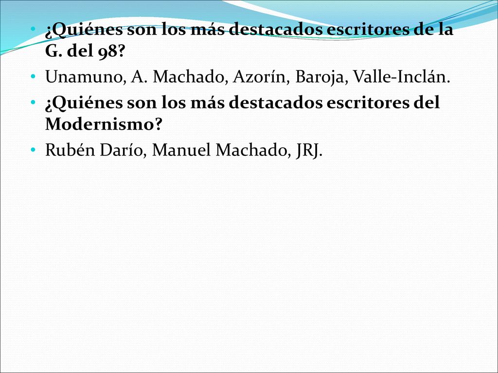 ¿Quiénes son los más destacados escritores de la G. del 98
