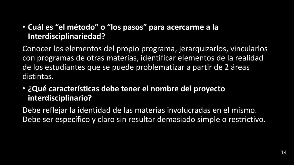 Cuál es el método o los pasos para acercarme a la Interdisciplinariedad