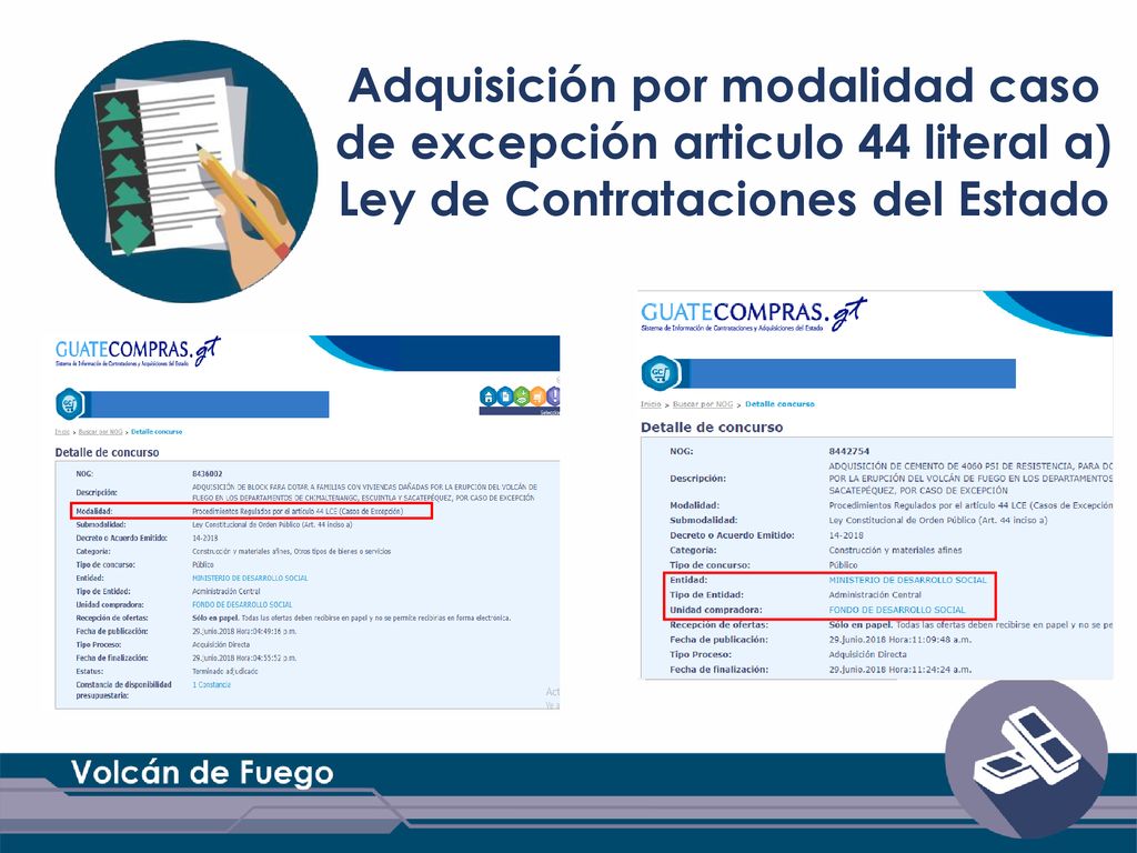 Adquisición por modalidad caso de excepción articulo 44 literal a) Ley de Contrataciones del Estado