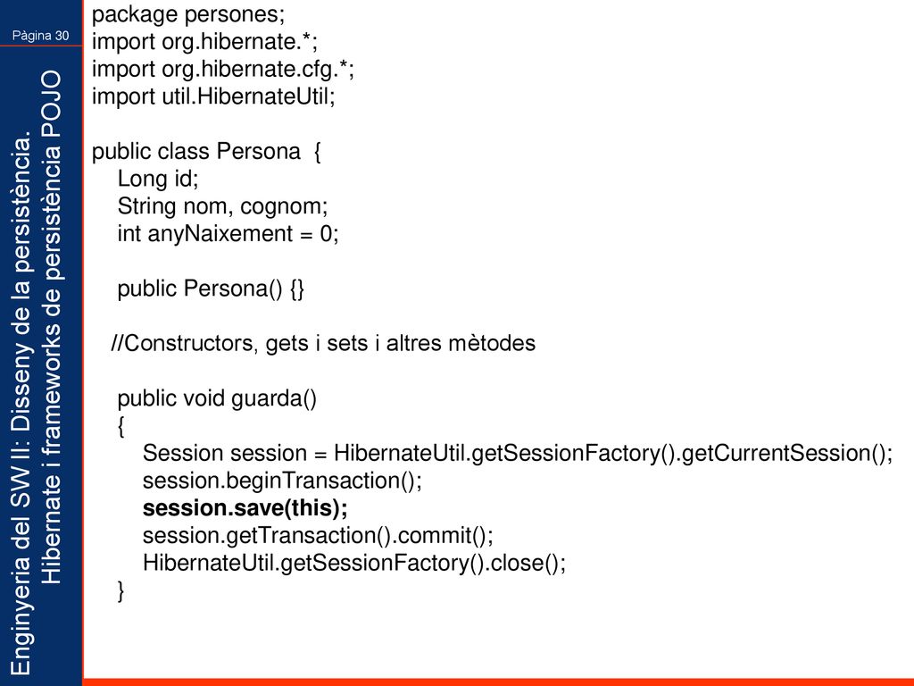 package persones; import org.hibernate.*; import org.hibernate.cfg.*; import util.HibernateUtil; public class Persona {