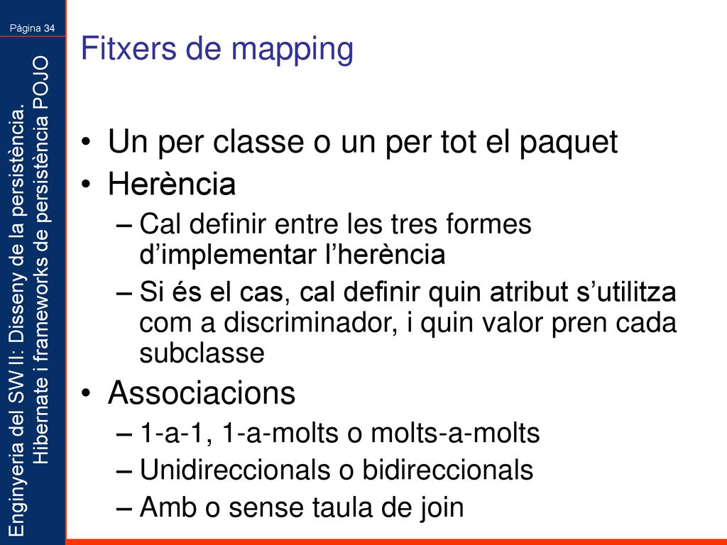 Un per classe o un per tot el paquet Herència