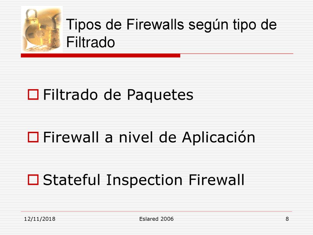Tipos de Firewalls según tipo de Filtrado
