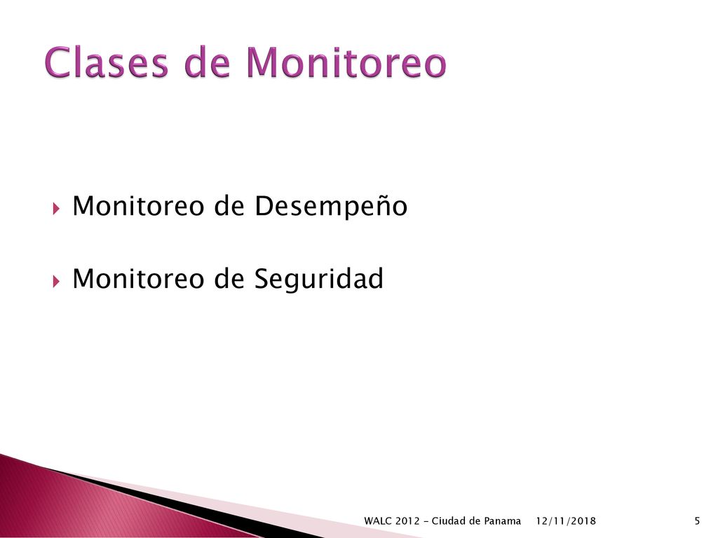 Clases de Monitoreo Monitoreo de Desempeño Monitoreo de Seguridad
