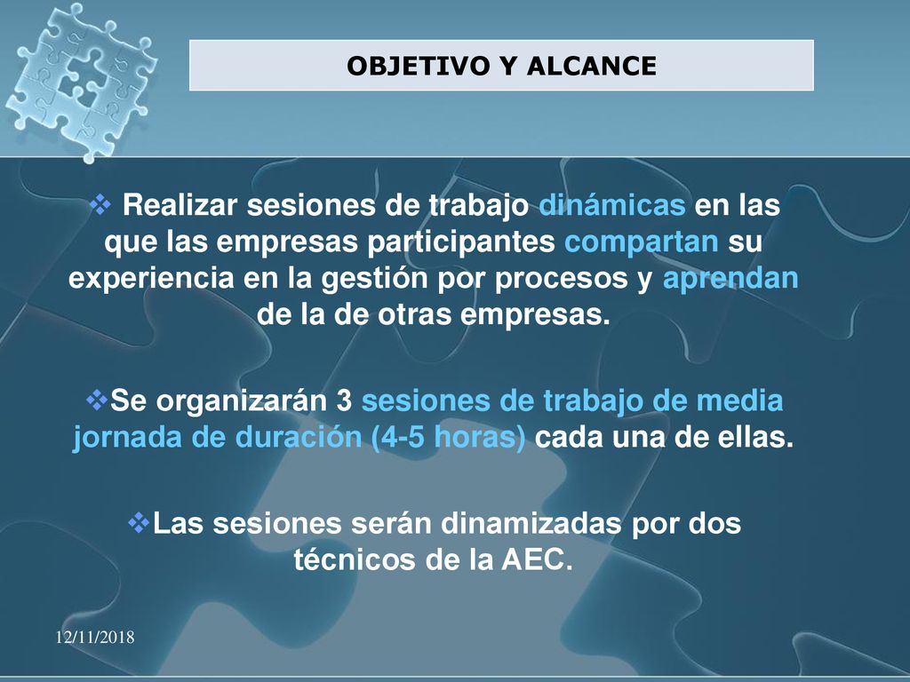 Las sesiones serán dinamizadas por dos técnicos de la AEC.
