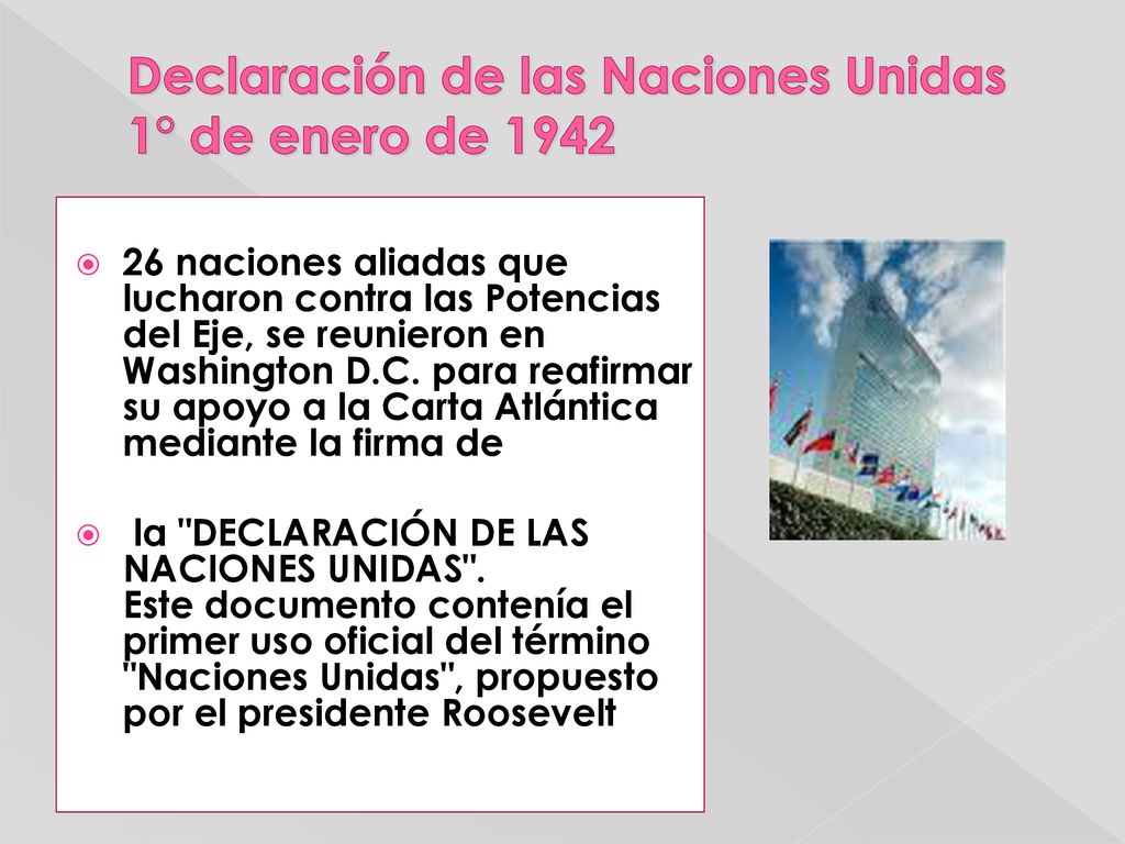 Declaración de las Naciones Unidas 1° de enero de 1942
