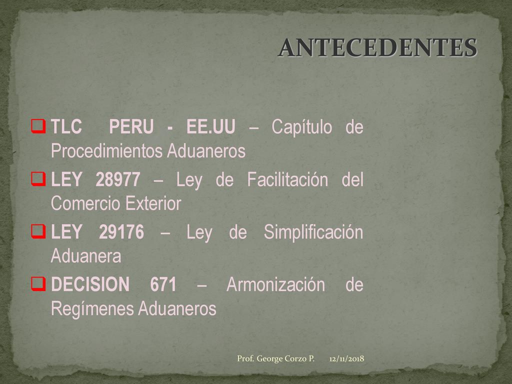 ANTECEDENTES TLC PERU - EE.UU – Capítulo de Procedimientos Aduaneros